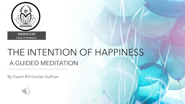 the intention of happiness