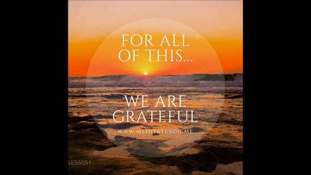 FOR ALL OF THIS WE ARE GRATEFUL
