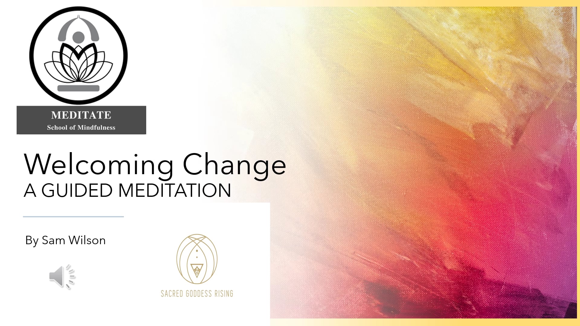 Welcoming Change with Samantha Wilson