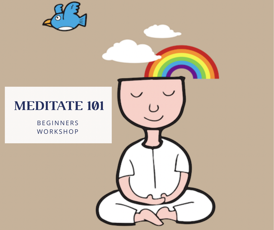 Meditate 101: Beginners Series