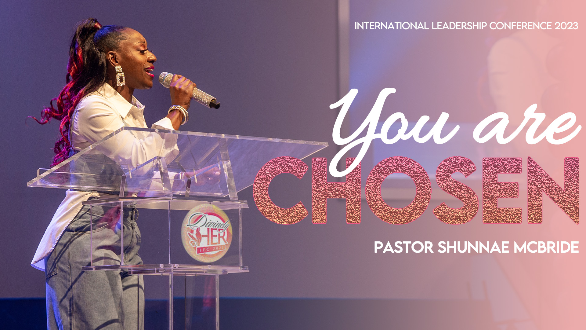 Chosen - Pastor Shunnae McBride