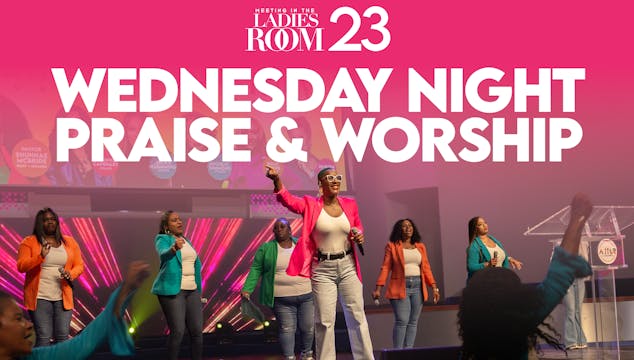 Wednesday Night Praise & Worship