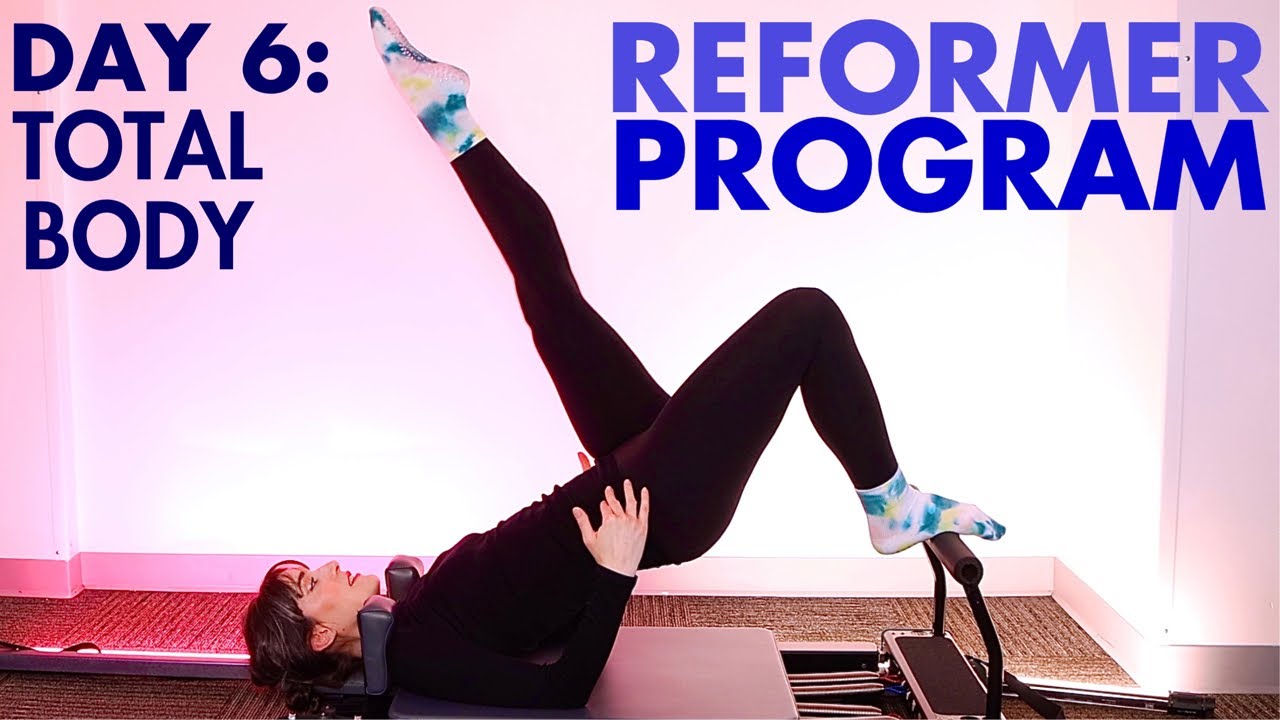 DAY 6 | Reformer Centering & Anxiety Relief Challenge - TOTAL BODY