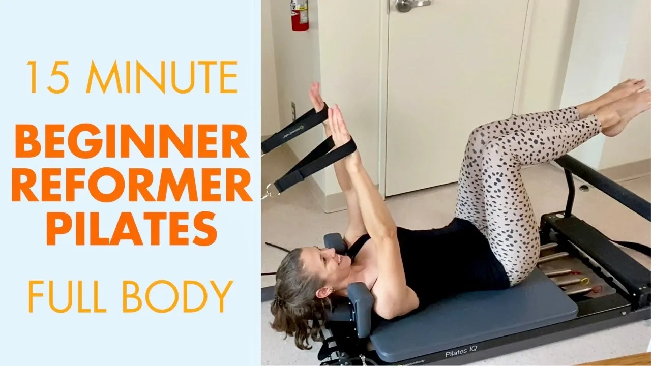 15 MIN Reformer Beginner Stability & Mobility Full Body