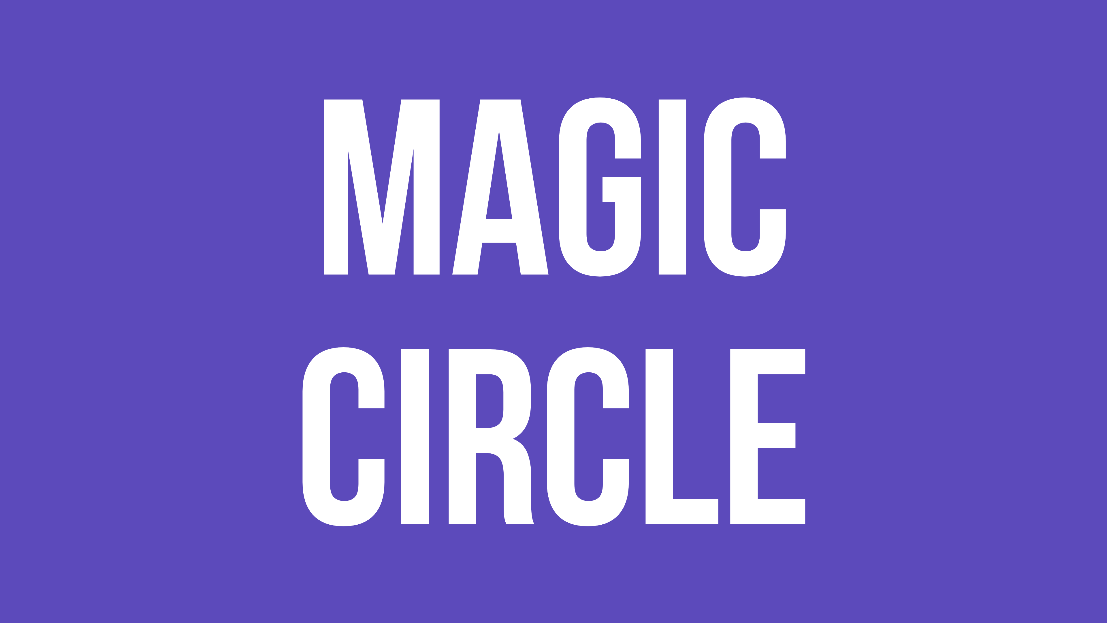 Magic Circle