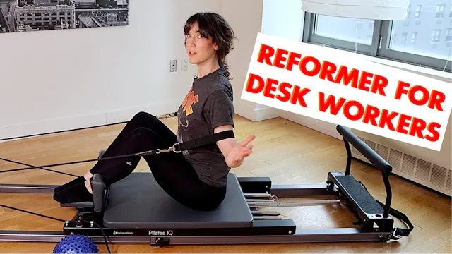 25 MIN Reformer Posture for Desk Work...