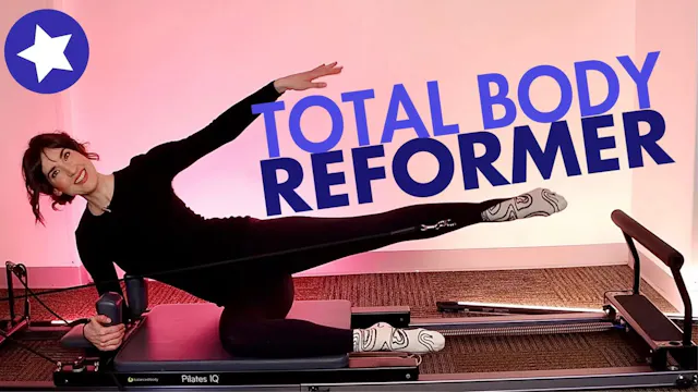25 MIN Reformer Total Body for ALL LE...