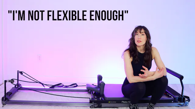 Troubleshooting: "I'm Not Flexible"