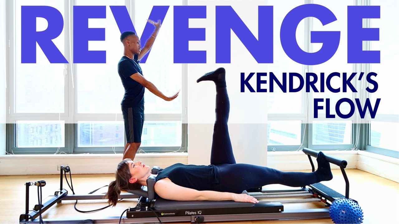 40 MIN Reformer Full Body - Kendrick's Revenge