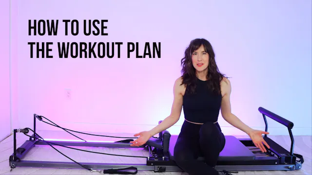 How to Use the Workout Plan