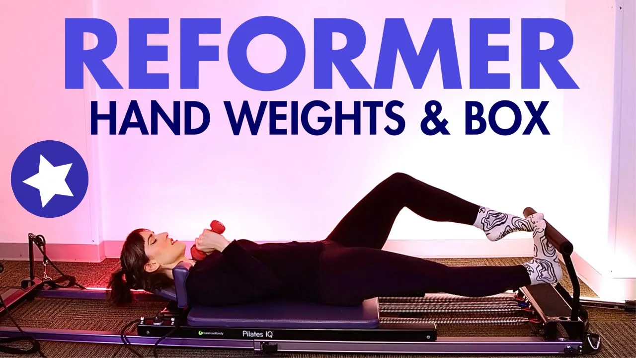 20 MIN Reformer Hand Weights & Box Full Body Express (MEMBERS EXCLUSIVE)