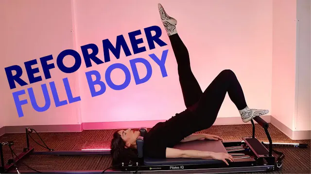 40 MIN Reformer Full Body + Extra Glu...