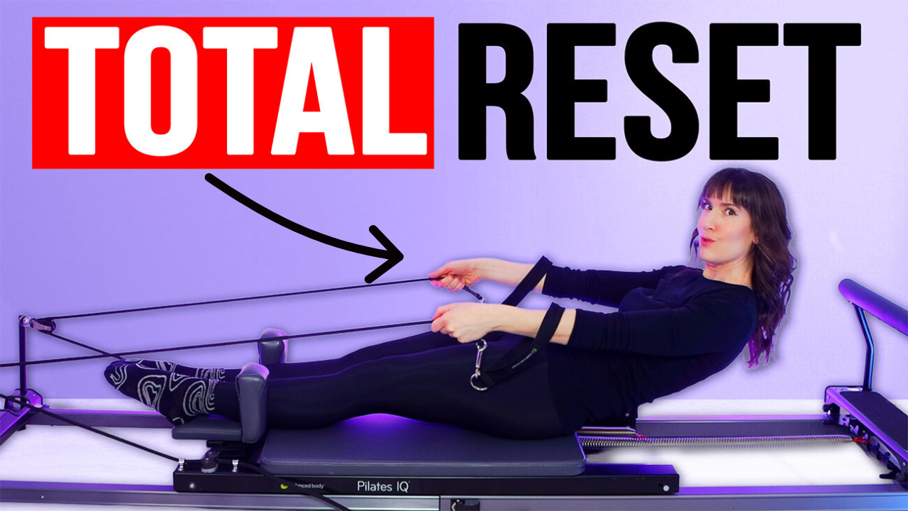 17 MIN Reformer Total Body Reset