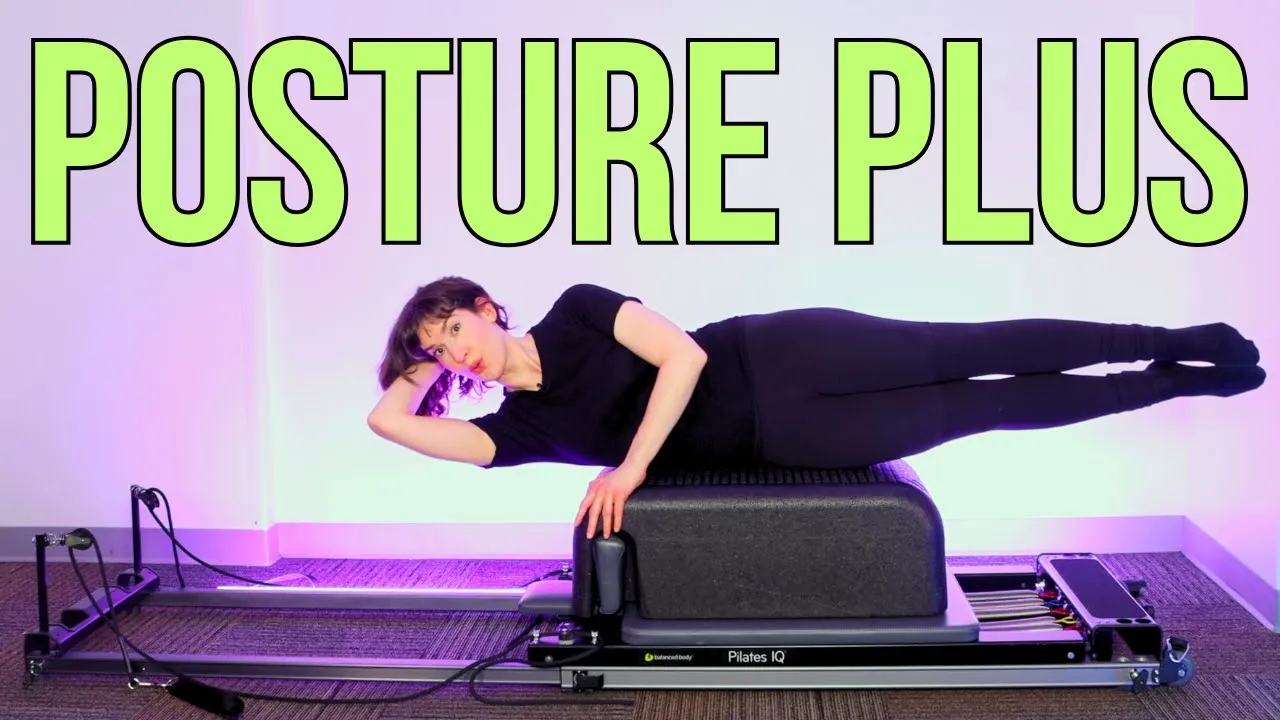 45 MIN Reformer Full Body POSTURE FIX (MEMBERS EXCLUSIVE)