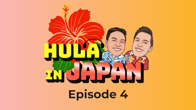Hula In Japan-Episode 4