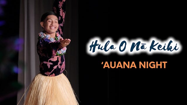 Hula O Nā Keiki 2024 | ʻAuana Night