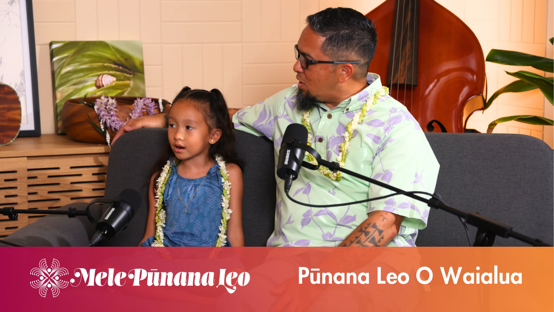 Mele Pūnana Leo Ep. 13: Pūnana Leo o Waialua