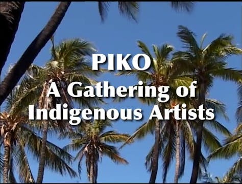 PIKO - A Gathering of Indigenous Artists