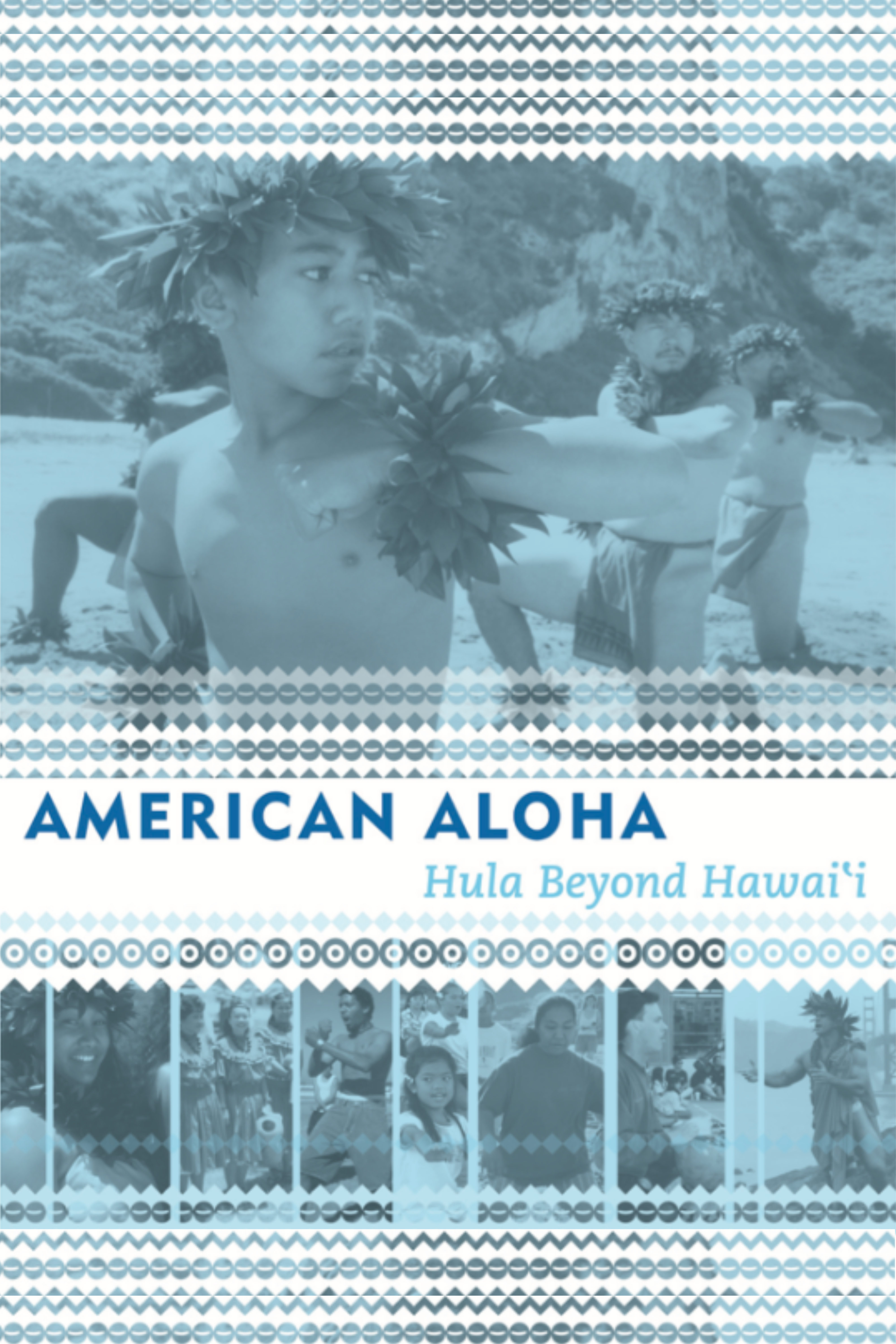 American Aloha: Hula Beyond Hawaiʻi