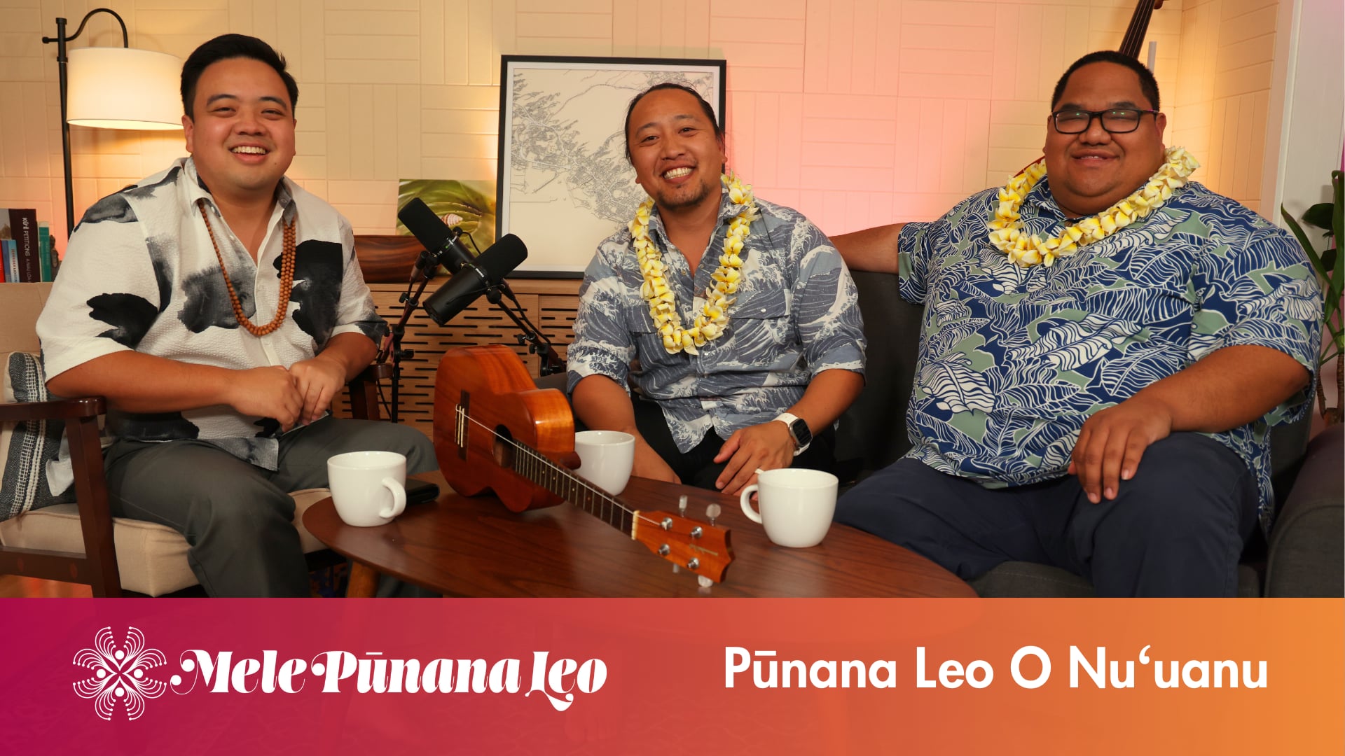 Mele Pūnana Leo Ep. 12: Pūnana Leo o Nuʻuanu