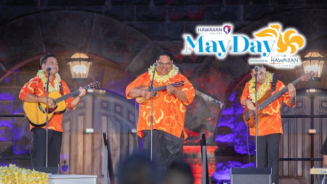 May Day 2022 Opening Medley by Keauhou