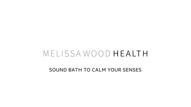 Sound Bath to Calm Your Senses