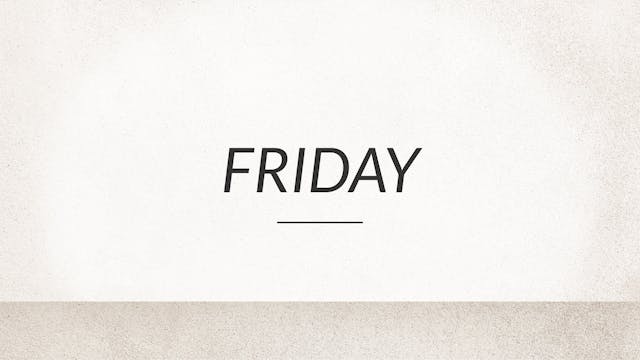 Beginner: Friday