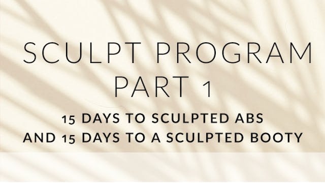 Summer Sculpt Program Part 1