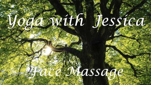 Yoga with Jessica - "Face Massage" - ...