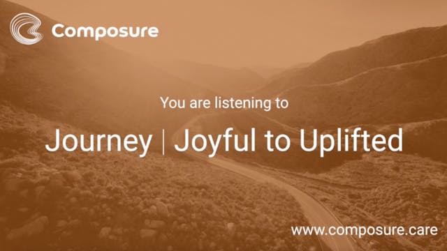 Journey - Joyful to Uplifted