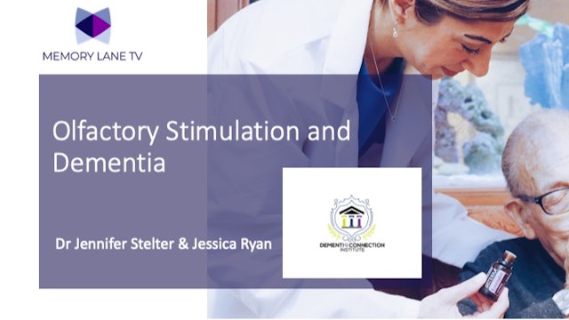 Aromatherapy and Dementia - Why Olfactory Stimulation?