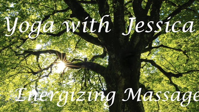 Yoga with Jessica - "Energizing Massa...