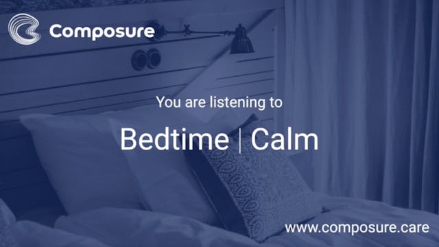 Bedtime - Calm