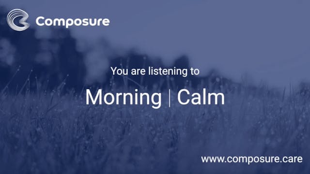 Morning - Calm