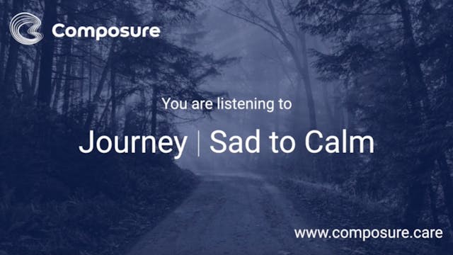 Journey - Sad to Calm