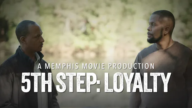 5th Step: Loyalty