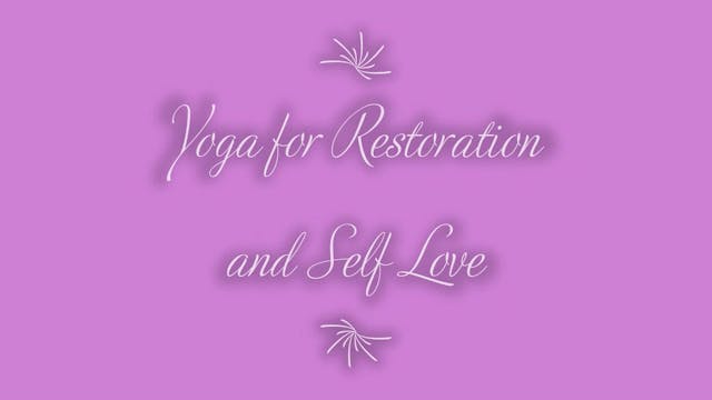 Restoration Yoga