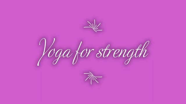 Yoga for strength