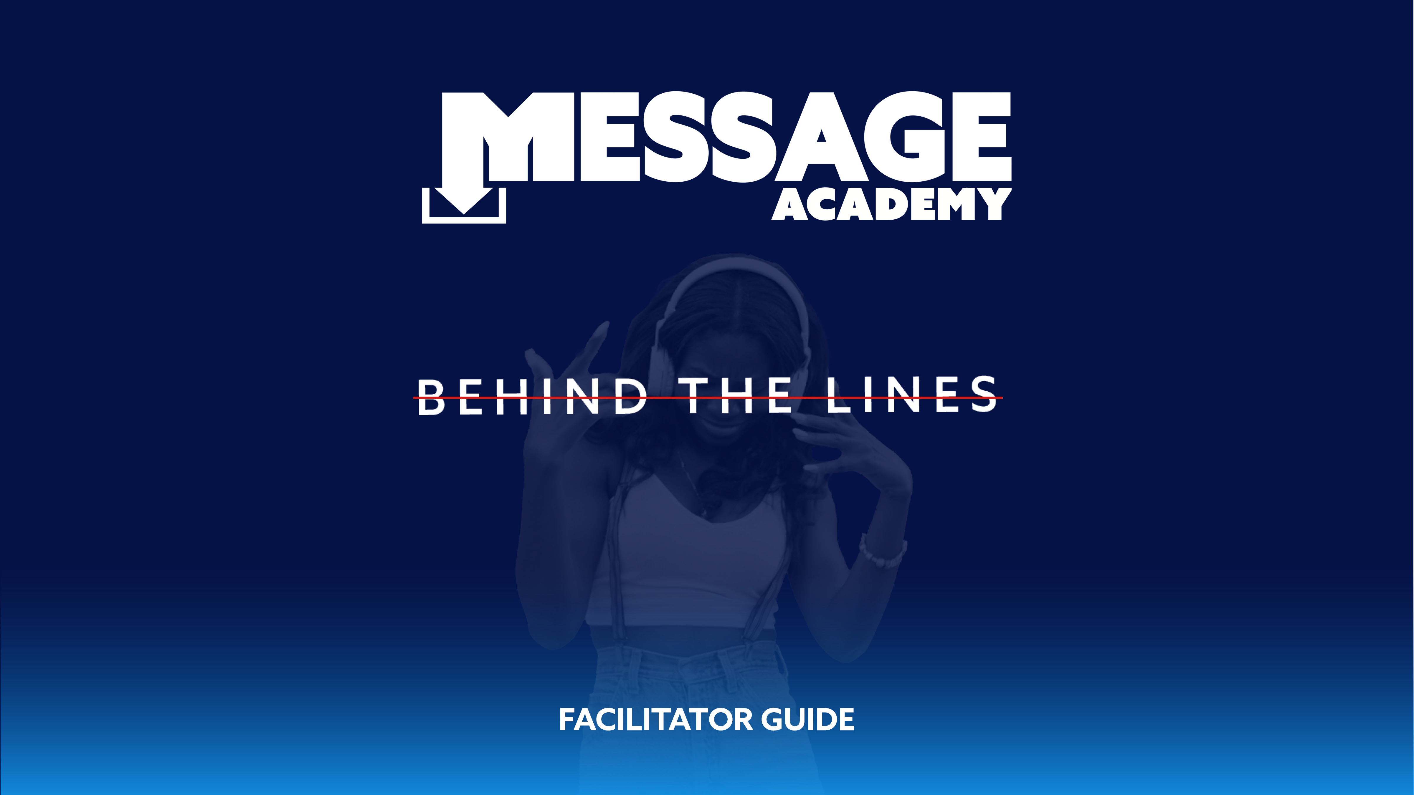 READ ME - Behind the Lines Single Group Facilitator Guide.pdf