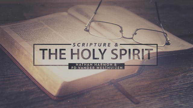 The Scriptures and the Holy Spirit | ...