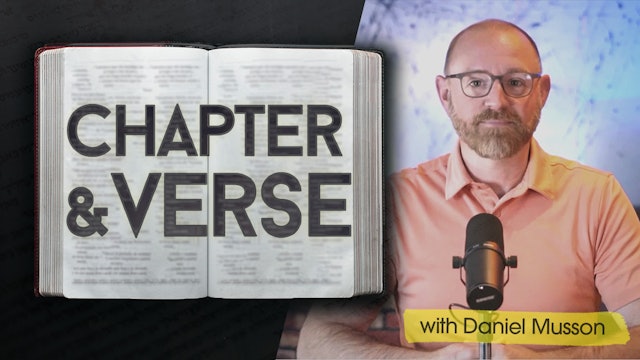 Paul Called, He Wants His Context Back • Part 2 / Episode 43 | Chapter & Verse