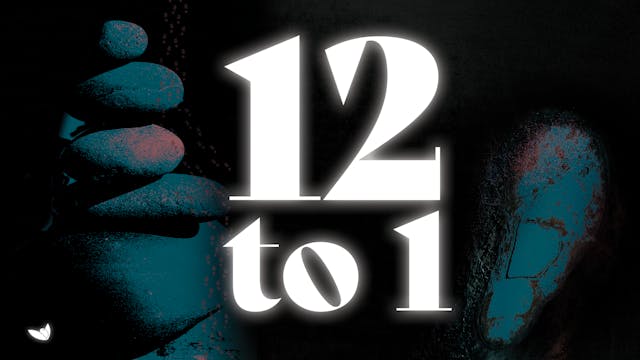 12 to 1 Event | Passion For Truth