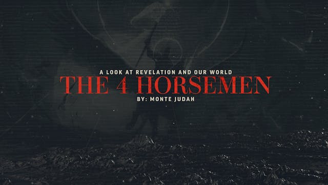 The 4 Horsemen | Monte Judah | with Bonus QA