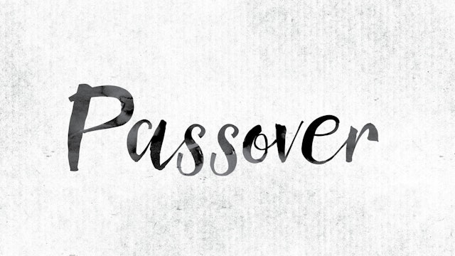 The Feasts | Passover
