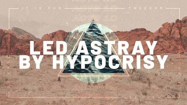 Led Astray By Hypocrisy | Chris Franke | HFF.church
