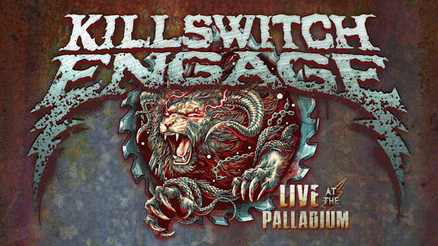 Killswitch Engage "Live at the Palladium"