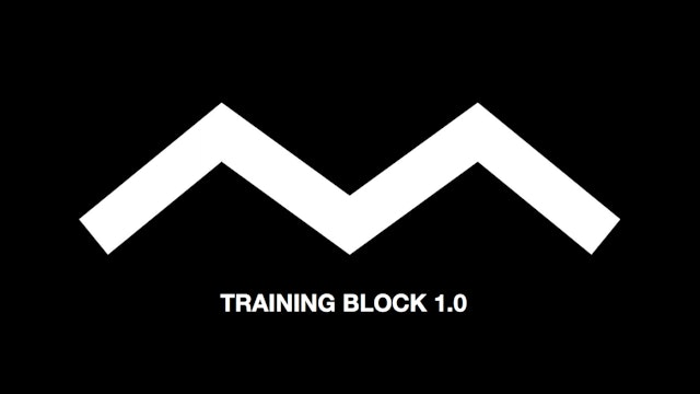 Training Block 1.0