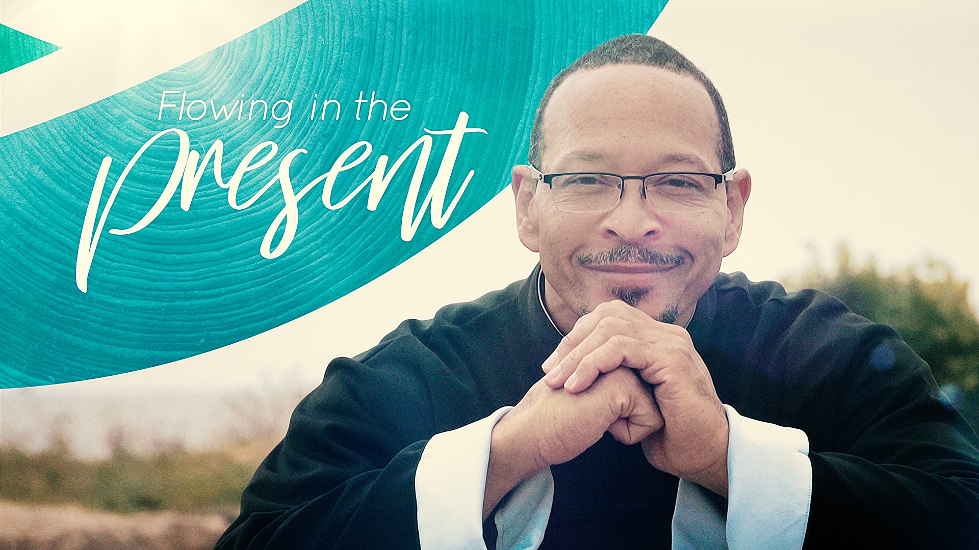 Flowing In The Present