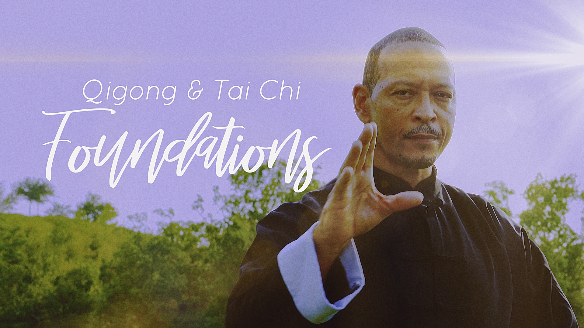 Qigong & Tai Chi Foundations
