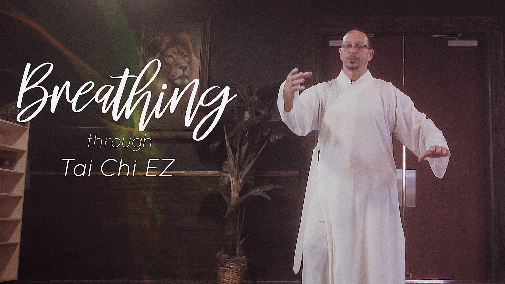 Breathing Through Tai Chi EZ